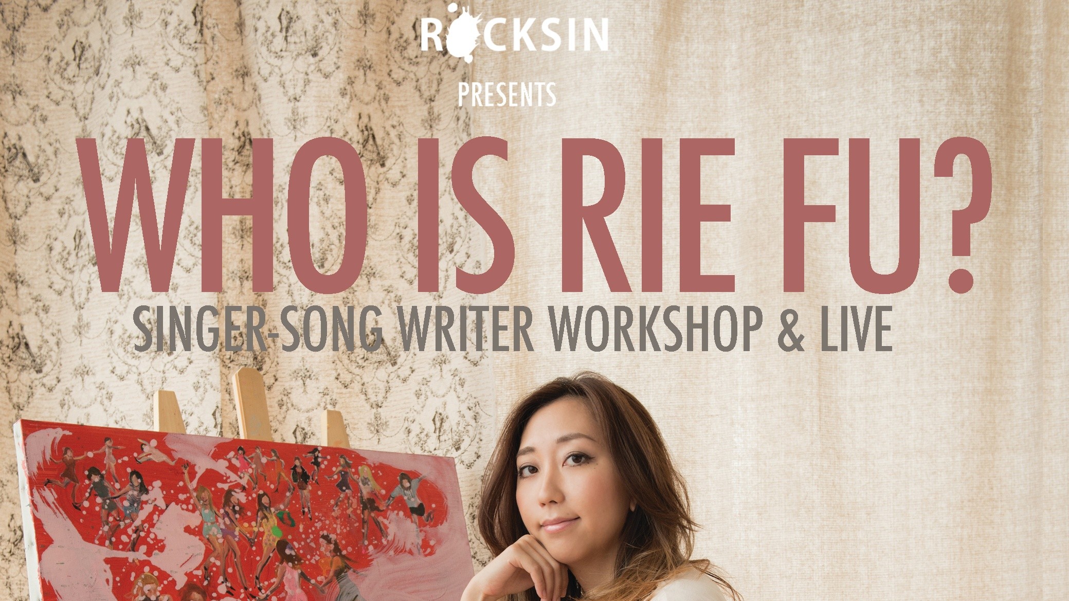 Who is Rie fu? Singer-Song Writer Workshop & Live